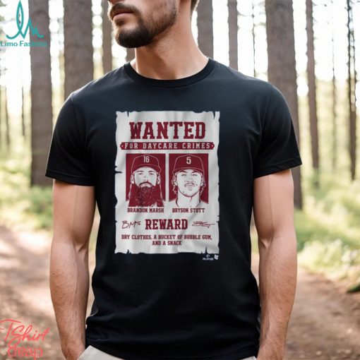 Bryson Stott & Brandon Marsh Wanted For Daycare Crimes Shirt