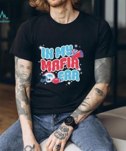 Buffalo in my Mafia Era shirt