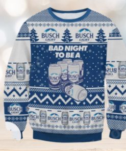 Busch Light Bad Night To Be A Ugly Christmas Sweater