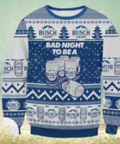 Busch Light Bad Night To Be A Ugly Christmas Sweater