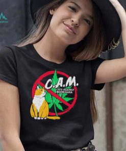 CAM Cats Against Meowjuana Shirt