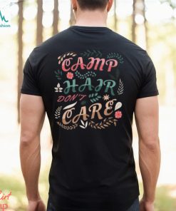 Camp Hard Don't Care Shirt