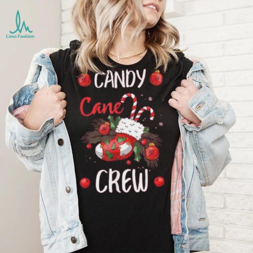 Candy Cane Crew Funny Christmas Xmas Shirt