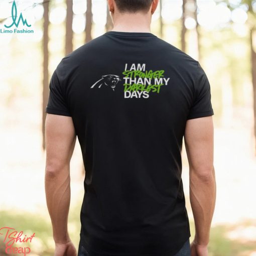 Carolina Panthers I Am Stronger Than My Darkest Days shirt