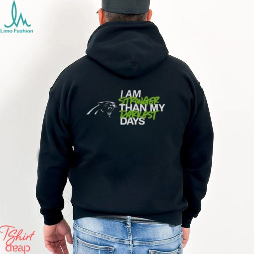 Carolina Panthers I Am Stronger Than My Darkest Days shirt