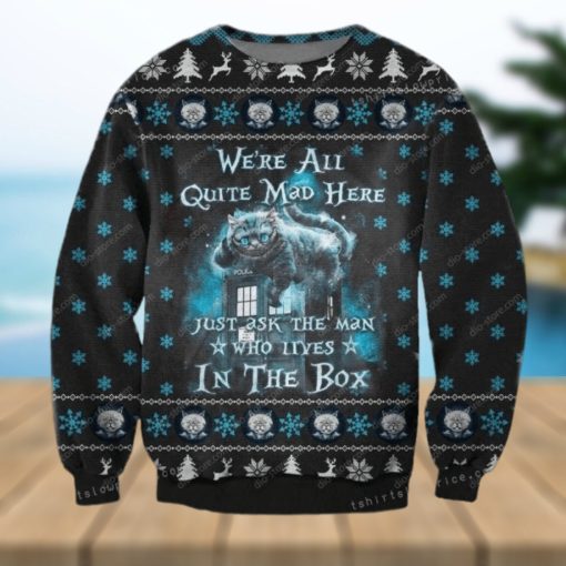 Cat Were All Quite Mad Here Alice In Wonderland For Womens Ugly Sweater