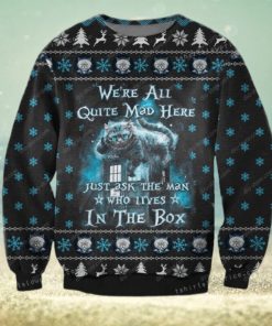 Cat Were All Quite Mad Here Alice In Wonderland For Womens Ugly Sweater