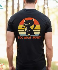 Cat black I do what I want shirt
