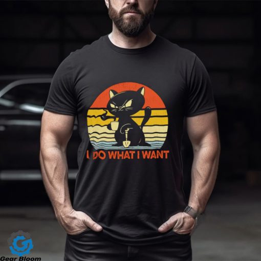 Cat black I do what I want shirt