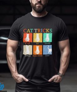 Cat tricks come sit shake fetch roll over stay shirt
