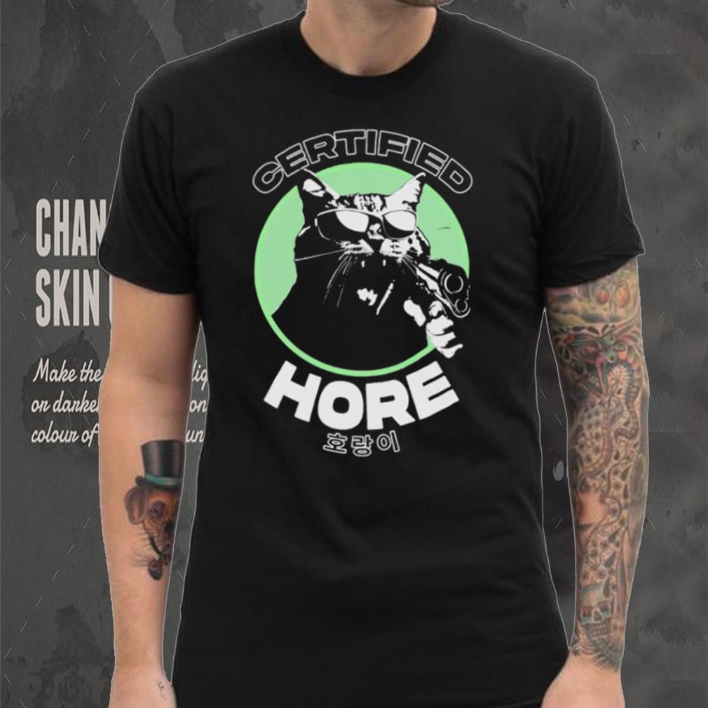 Certified Hore T Shirt Certified Hore T Shirt