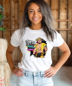 Cha Cha Is There Shirt