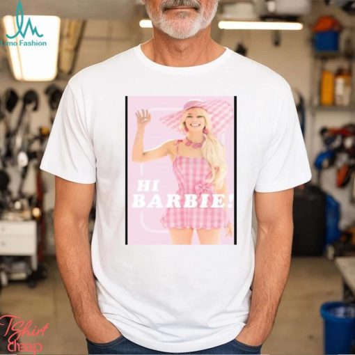 Cheap Margot Robbie Hi Barbie Poster, Barbie Movie Poster Shirt