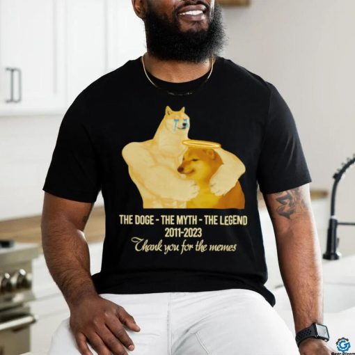 Cheems The Doge The Myth The Legend 2011 2023 thank you for the memes shirt,