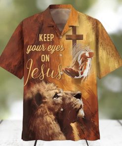 Christian Hawaiian Shirt Keep Our Eyes On Jesus Hand Of Jesus Lion hawaiian shirt