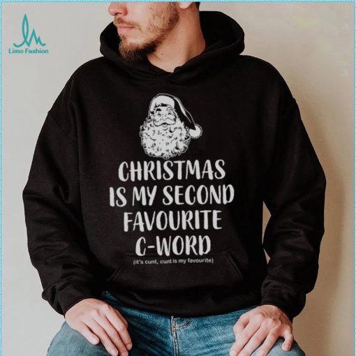 Christmas Is My Favorite C Word Funny Christmas Jumper Unisex Xmas Sweatshirt