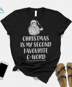 Christmas Is My Favorite C Word Funny Christmas Jumper Unisex Xmas Sweatshirt