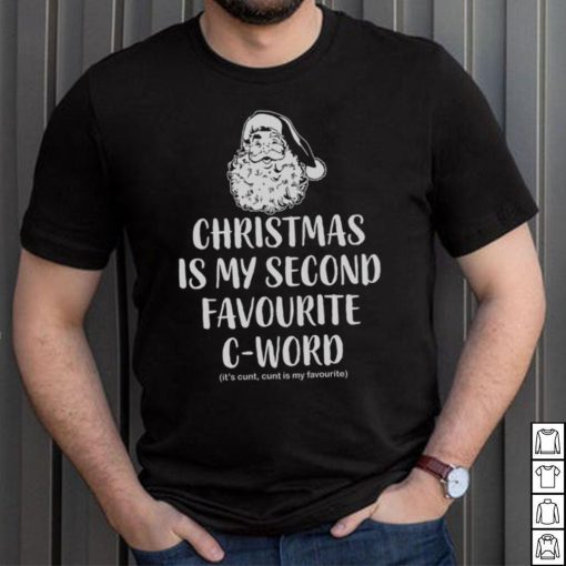 Christmas Is My Favorite C Word Funny Christmas Jumper Unisex Xmas Sweatshirt