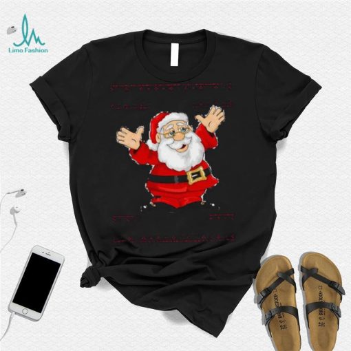 Christmas Santa Tell Me What You Want T Shirt