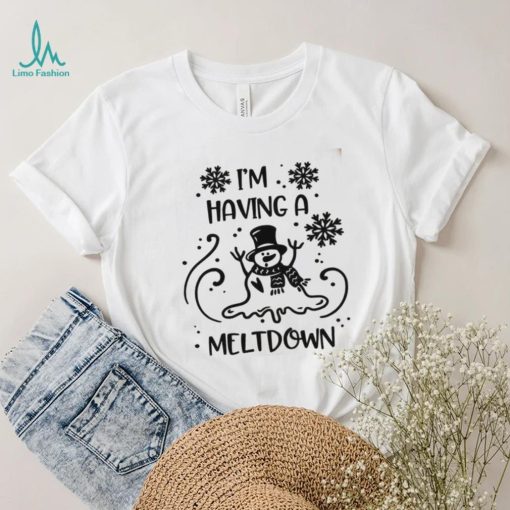 Christmas Snowman Shirt I’m Having A Meltdown Sweatshirt