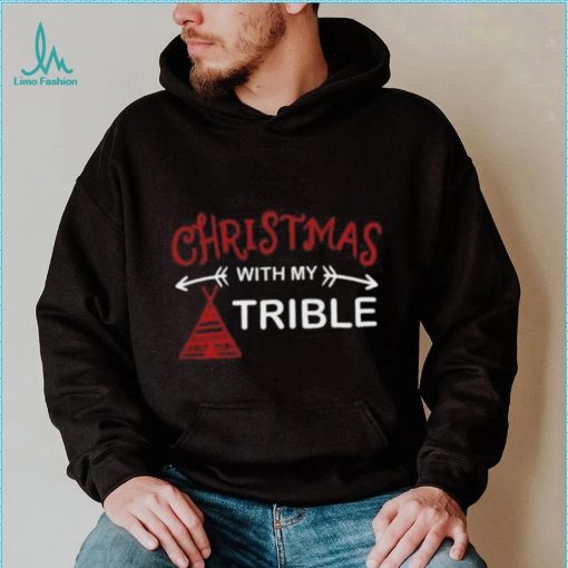 Christmas With My Trible T Shirt