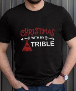 Christmas With My Trible T Shirt