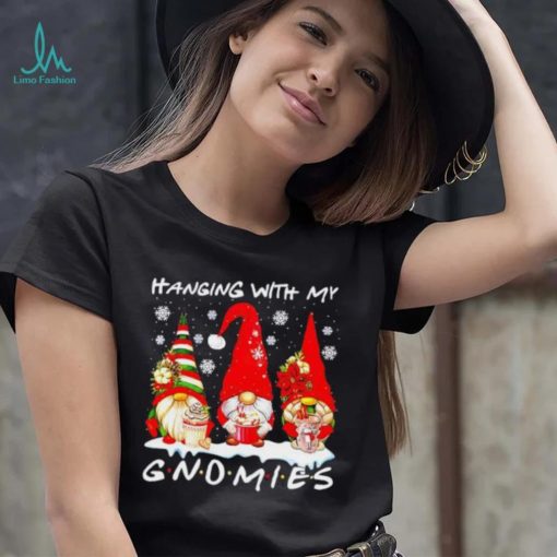 Christmas hanging with my gnomies funny gnome lover xmas shirt