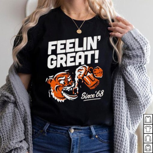 Cincinnnati feelin’ great since 68 shirt
