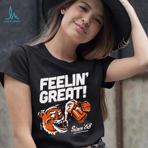 Cincinnnati feelin’ great since 68 shirt