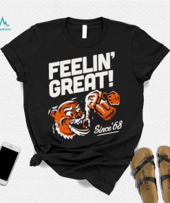 Cincinnnati feelin’ great since 68 shirt