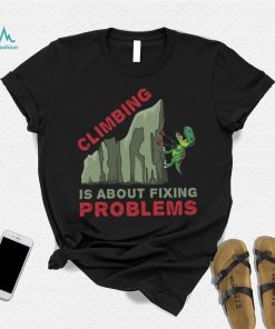 Climbing T Rex T Shirt Gift Climber Bolder Boulder