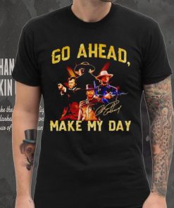 Clint Eastwood go ahead make my day shirt