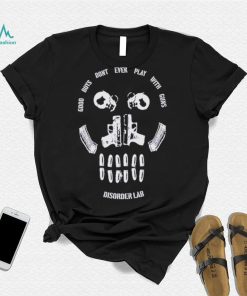 Colby Good Boy Don’t Ever Play With Guns Disorder Lab Shirt