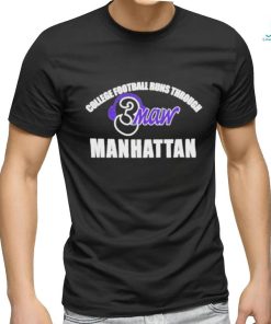 College Football Runs Through Manhattan 3Maw Shirt