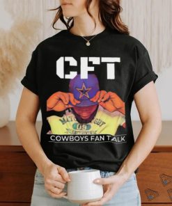 Cowboys Fan Talk Cft Og Shirt