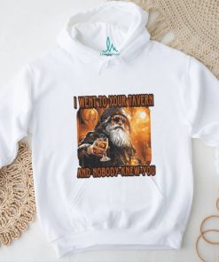 Craggyscorner I Went To Your Tavern And Nobody Knew You Shirt  shirt