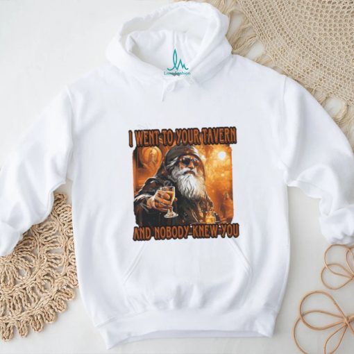 Craggyscorner I Went To Your Tavern And Nobody Knew You Shirt  shirt