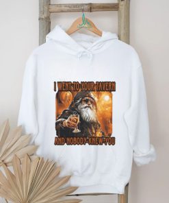 Craggyscorner I Went To Your Tavern And Nobody Knew You Shirt shirt