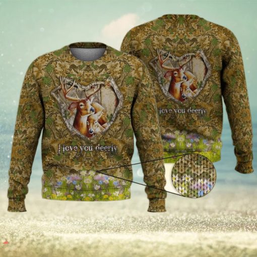 Deer Hunting I Love You Deerly 3D Full Print Ugly Sweater Christmas Gift Sweater