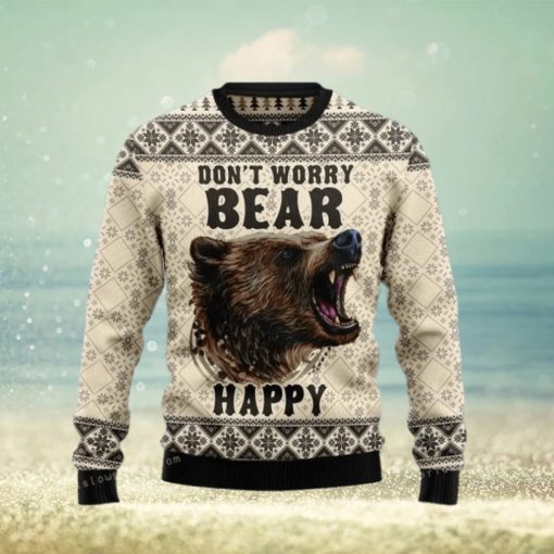 Do Not Worry Bear Happy Ugly Sweater Party