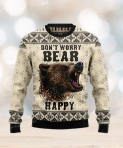 Do Not Worry Bear Happy Ugly Sweater Party