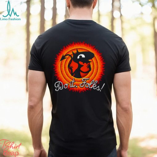 Do it, Folks! Shirt