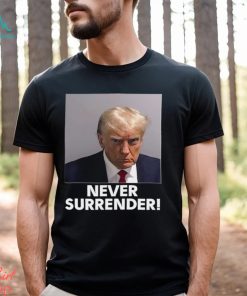 Donald Trump Never Surrender Shirt