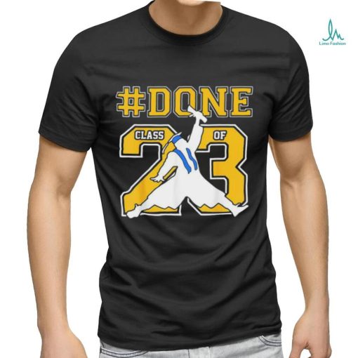 #Done Class Of 2023 Graduation Senior 2023 #Done 23 Shirt