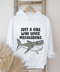 Elvira Just A Girl Who Loves Megalodons Shirts