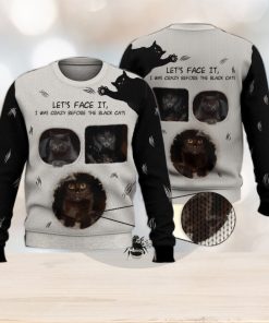 Face It Black Cats Cute Trending Shirts For Cat Lovers 3D Ugly Sweater Christmas Gift Sweater