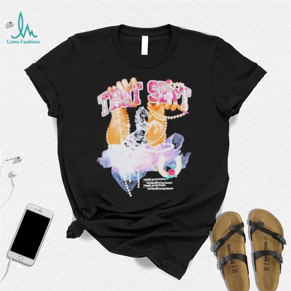 Feels So Good Thot Shit T Shirt Feels So Good Thot Shit T Shirt