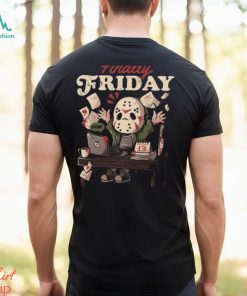 Finally Friday Shirt