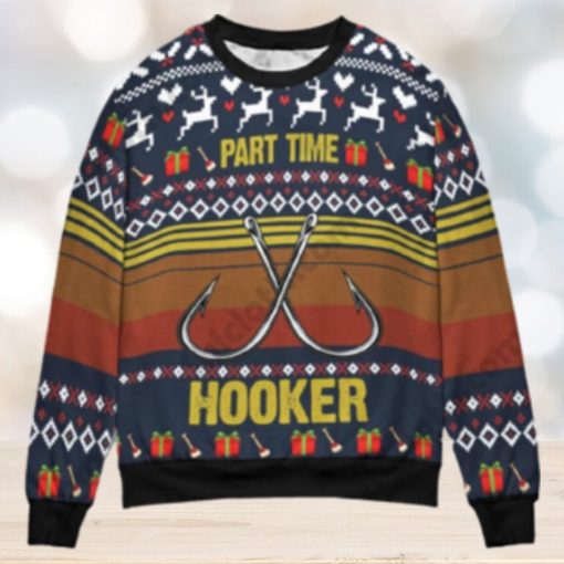 Fishing Part Time Hooker Christmas Gift Ugly Christmas Sweater