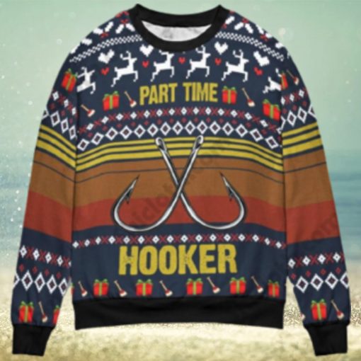 Fishing Part Time Hooker Christmas Gift Ugly Christmas Sweater